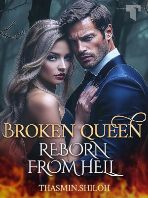 Broken Queen: Reborn From Hell